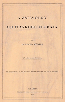  Staub Móric A Zsilvölgy aquitánkorú flórája című tanulmányából készült különlenyomat címlapja.