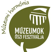 Múzeumok Őszi Fesztiválja - 2021.